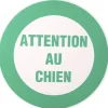 Gifi Quincaillerie^PANNEAU ATTENTION AU CHIEN